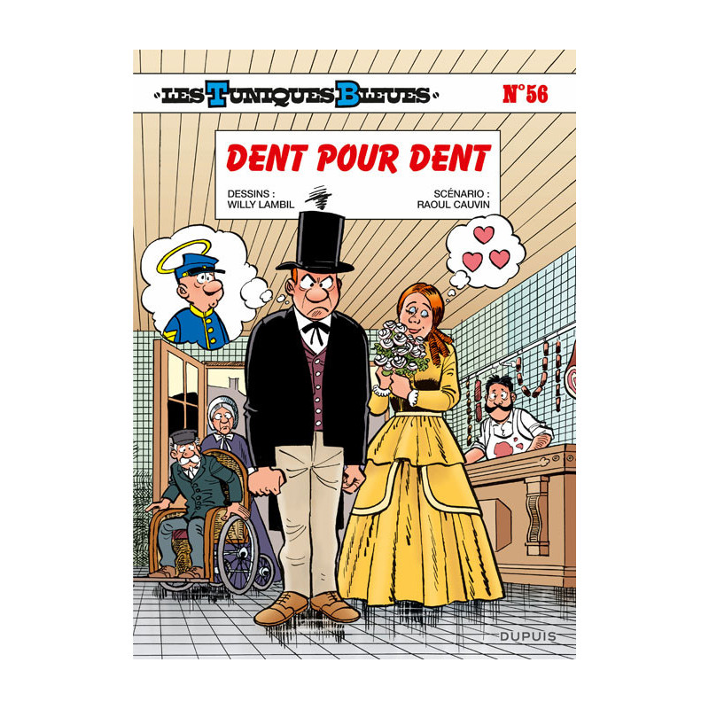 LES TUNIQUES BLEUES  TOME 56  DENT POUR DENT