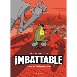 IMBATTABLE  TOME 1  JUSTICE ET LEGUMES FRAIS