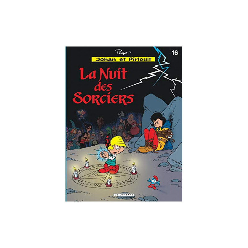 JOHAN   PIRLOUIT  LOMBARD   TOME 16  NUIT DES SORCIERS  LA 
