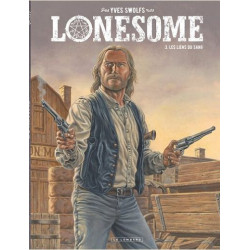 LONESOME   TOME 3  LES LIENS DU SANG