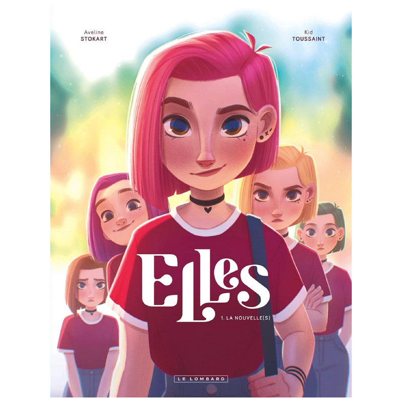 ELLES - TOME 1 - LA NOUVELLES