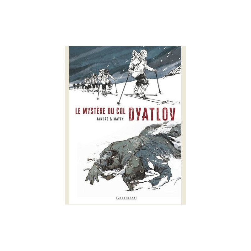 DYATLOV  LE MYSTERE DU COL DYATLOV