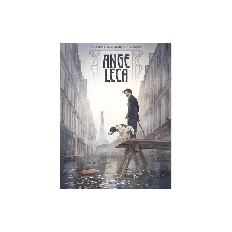 ANGE LECA T01 ANGE LECA VOL 01 HISTOIRE COMPLETE