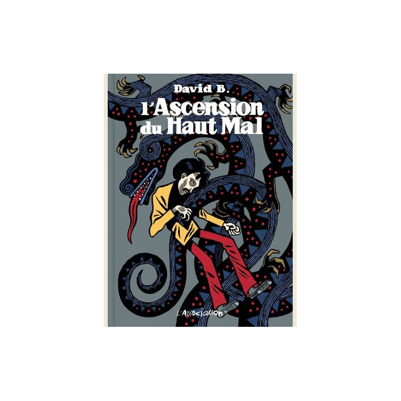 L  ASCENSION DU HAUT MAL   ED  CARTONNEE 