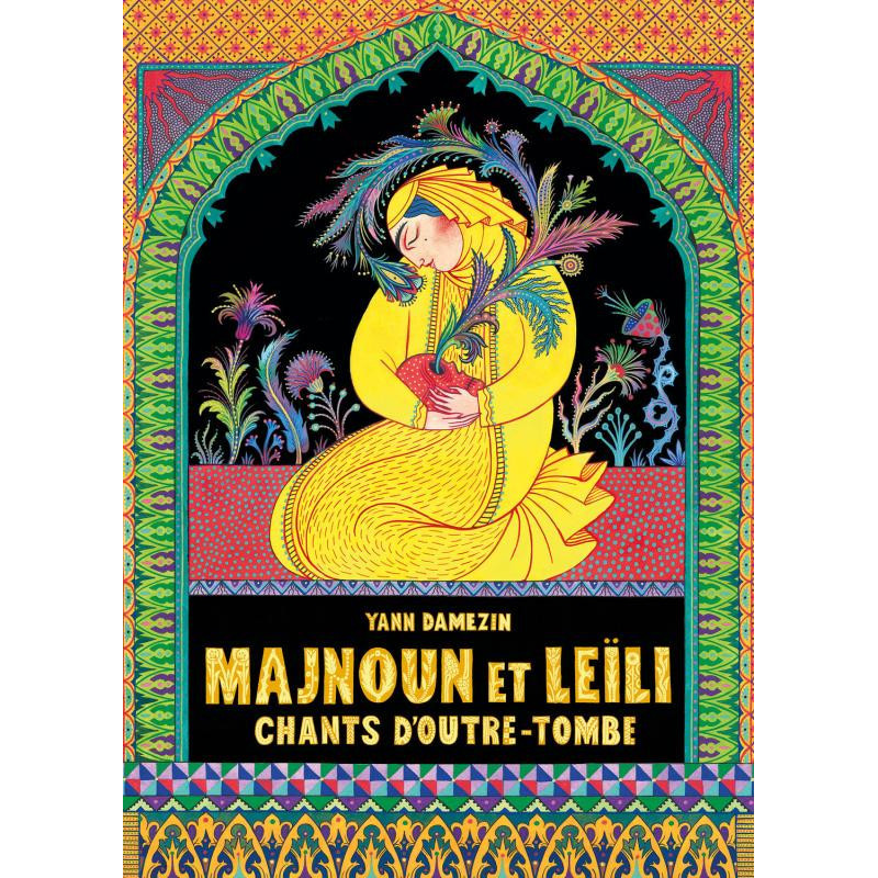 MAJNOUN ET LEILI  CHANTS D OUTRETOMBE