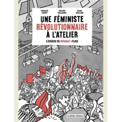 UNE FEMINISTE REVOLUTIONNAIRE A L ATELIER  L ENVERS DE RENAULT FLINS