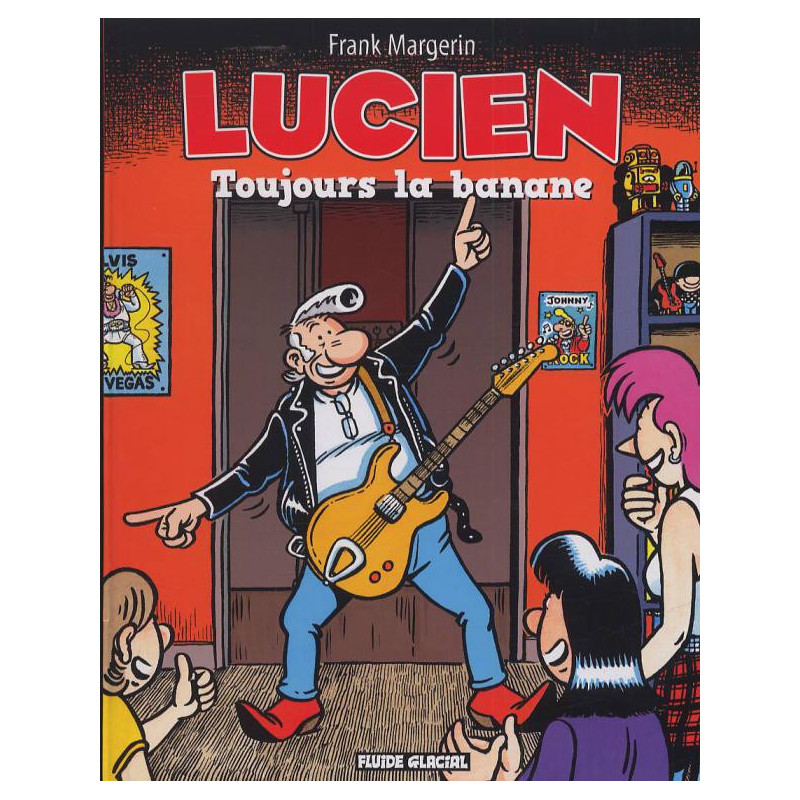 LUCIEN - TOME 09 - TOUJOURS LA BANANE