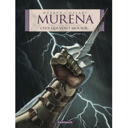 MURENA  TOME 4  CEUX QUI VONT MOURIR   