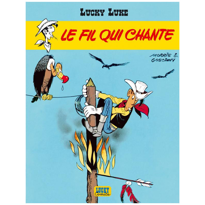 LUCKY LUKE  TOME 14  LE FIL QUI CHANTE