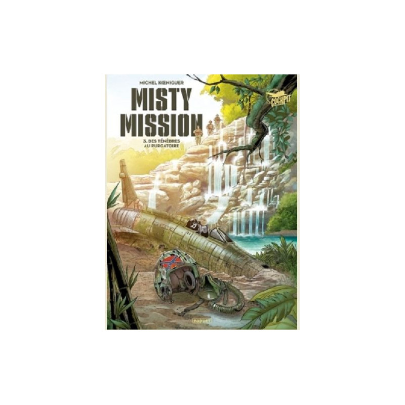 MISTY MISSION T3  DES TENEBRES AU PURGATOIRE