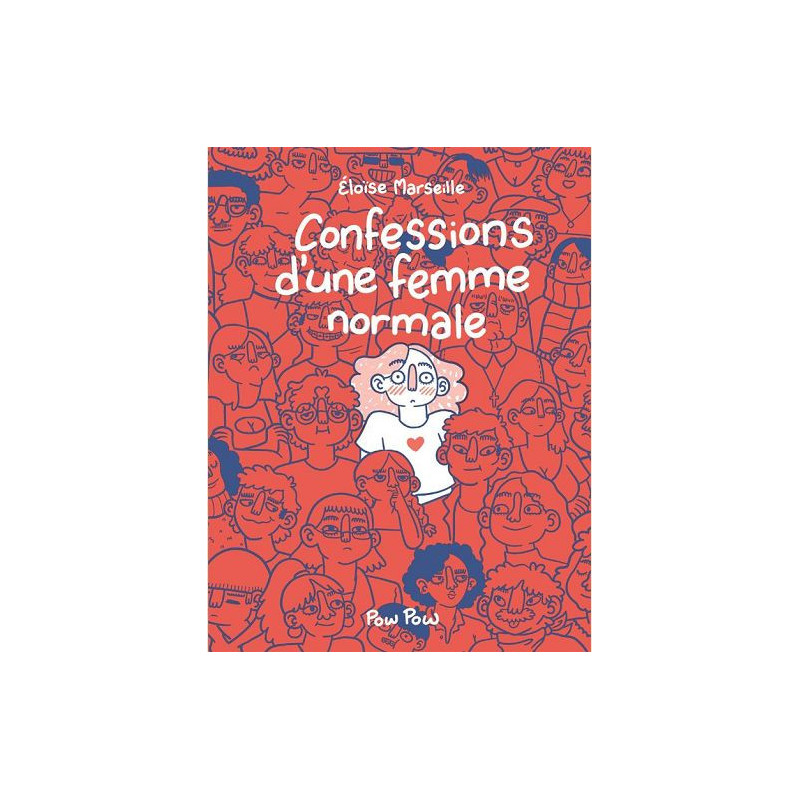 CONFESSIONS D UNE FEMME NORMALE  ILLUSTRATIONS  COULEUR