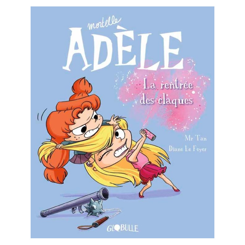 BD MORTELLE ADELE TOME 09 - LA RENTREE DES CLAQUES