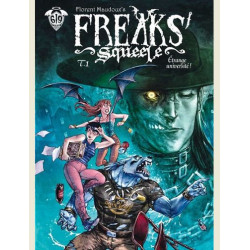 FREAK S SQUEELE  FREAKS  SQUEELE T01EDITION SPECIALE 15 ANS