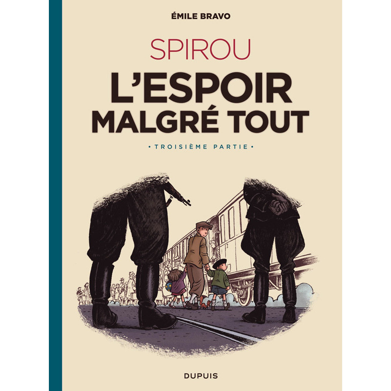 LE SPIROU D EMILE BRAVO  TOME 4  SPIROU L ESPOIR MALGRE TOUT  TROISIEM