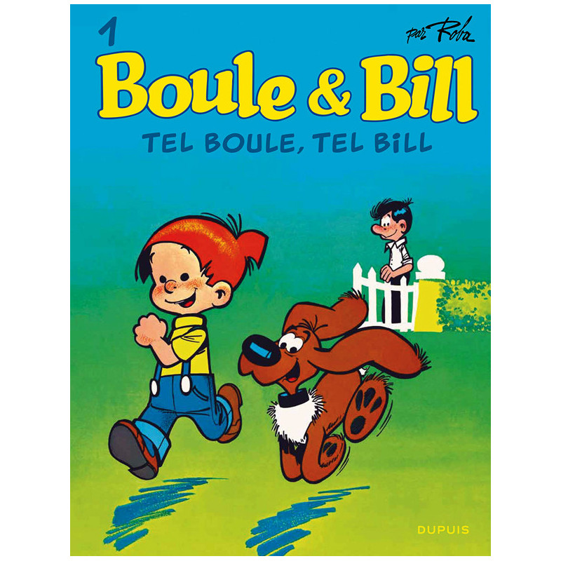 BOULE ET BILL - TOME 1 - TEL BOULE TEL BILL