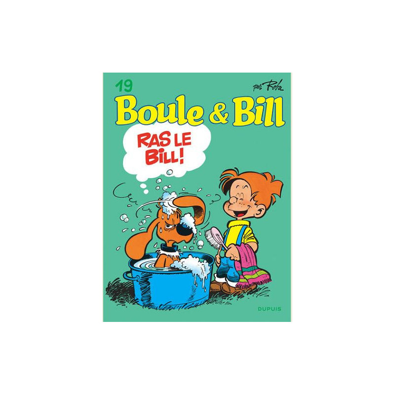BOULE ET BILL  TOME 19  RAS LE BILL  