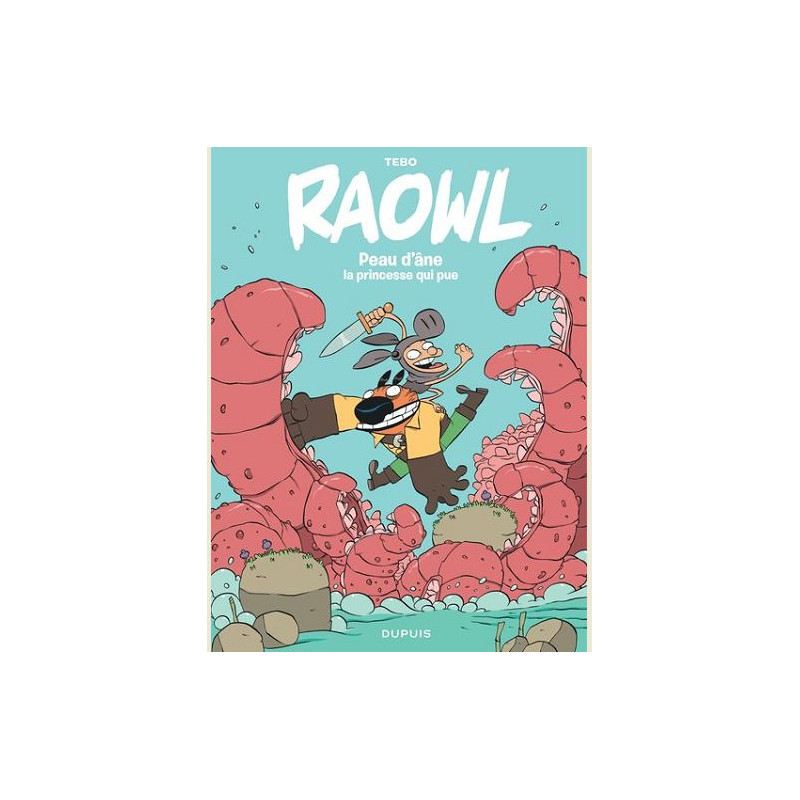 RAOWL  TOME 2  PEAU D ANE LA PRINCESSE QUI PUE
