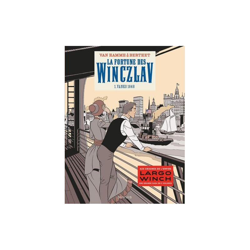 LA FORTUNE DES WINCZLAV   TOME 1  VANKO 1848