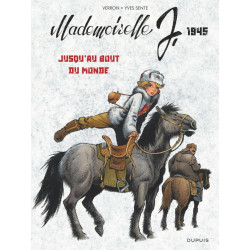 MADEMOISELLE J  TOME 3  JUSQU AU BOUT DU MONDE