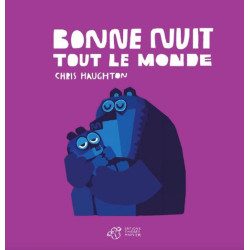 BONNE NUIT TOUT LE MONDE  TOUT CARTON