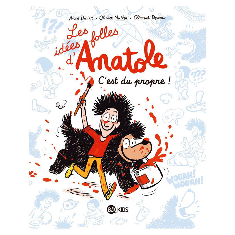 LES IDEES FOLLES DANATOLE TOME 02 - CEST DU PROPRE 