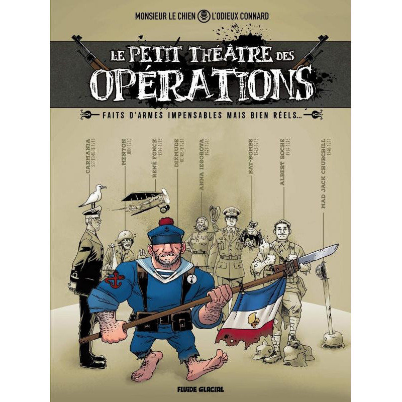 LE PETIT THEATRE DES OPERATIONS  TOME 01  FAITS D ARMES IMPENSABLES MA