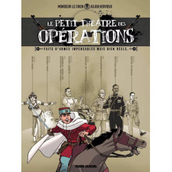 LE PETIT THEATRE DES OPERATIONS  TOME 02  FAITS D ARMES IMPENSABLES MA
