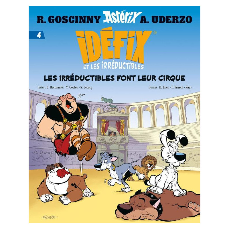 IDEFIX ET LES IRREDUCTIBLES TOME 4  LES IRREDUCTIBLES FONT LEUR CIRQUE