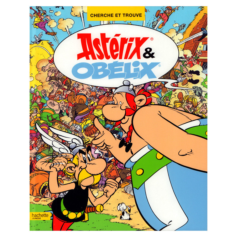 ASTERIX  CHERCHE ET TROUVE ASTERIX ET OBELIX
