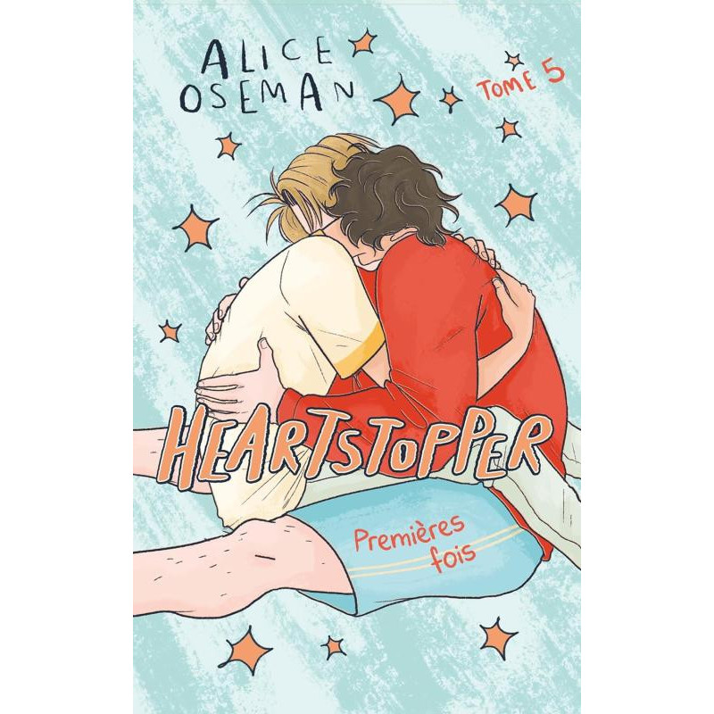 HEARTSTOPPER  TOME 5  LE ROMAN GRAPHIQUE PHENOMENE  ADAPTE SUR NETFLIX