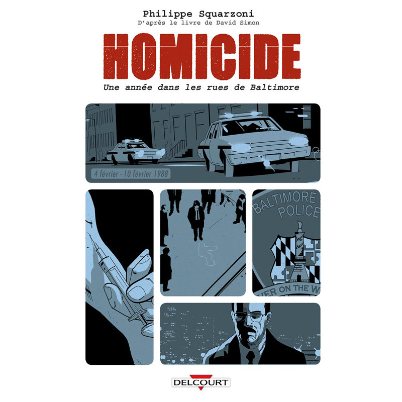 HOMICIDE  UNE ANNEE DANS LES RUES DE BALTIMORE T02  4 FEVRIER 10 FEVRI