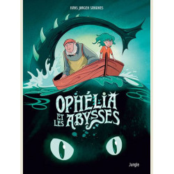 OPHELIA ET LES ABYSSES  TOME 1