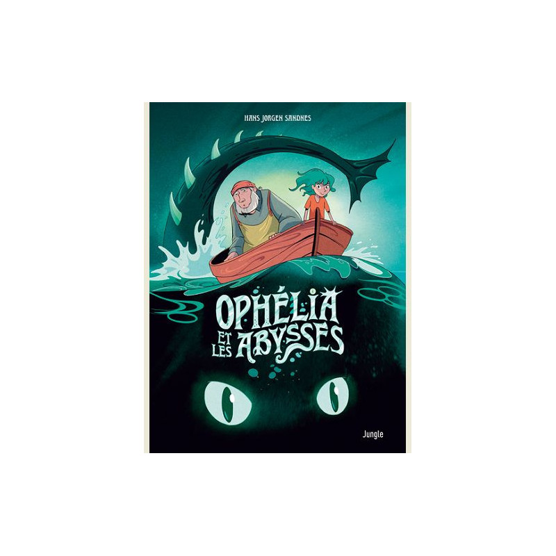 OPHELIA ET LES ABYSSES  TOME 1