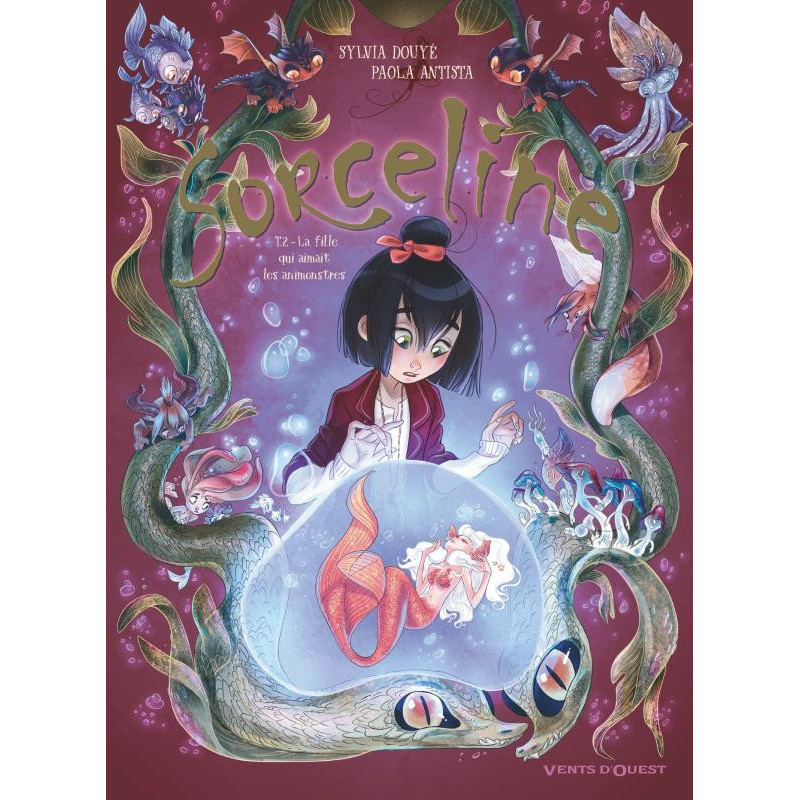SORCELINE  TOME 02  LA FILLE QUI AIMAIT LES ANIMONSTRES