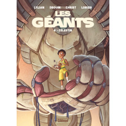 LES GEANTS - TOME 04 - CELESTIN