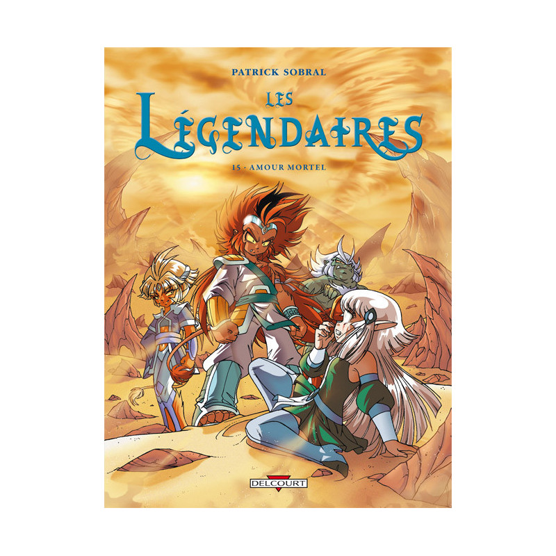 LES LEGENDAIRES T15 AMOUR MORTEL