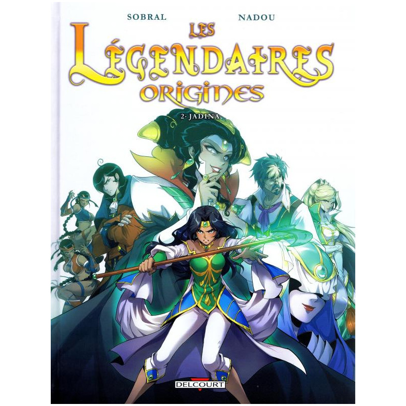 LES LEGENDAIRES ORIGINES T02 JADINA