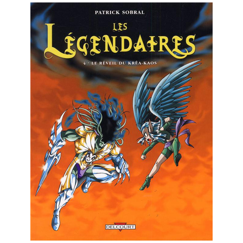 LES LEGENDAIRES T04  LE REVEIL DU KREA-KAOS