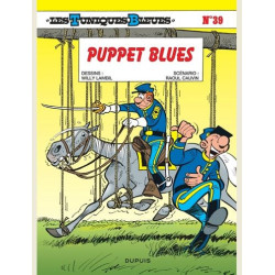 LES TUNIQUES BLEUES  TOME 39  PUPPET BLUES