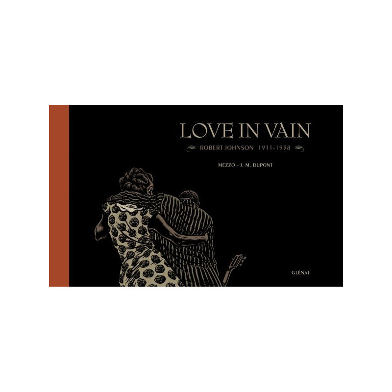 LOVE IN VAIN  ROBERT JOHNSON  19111938