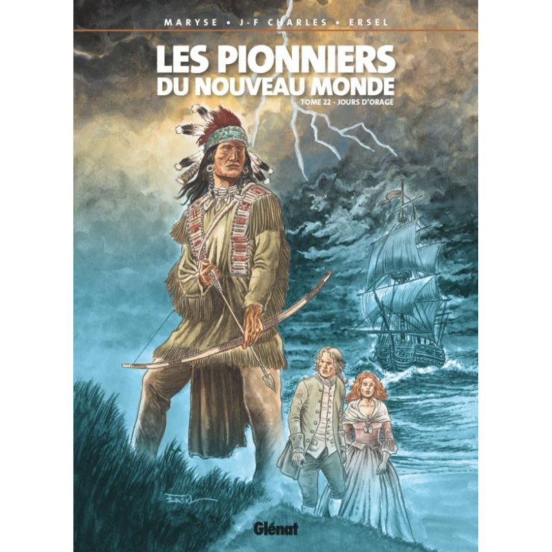 LES PIONNIERS DU NOUVEAU MONDE  TOME 22  JOURS D ORAGE