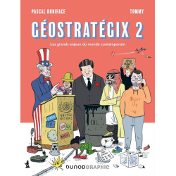 GEOSTRATEGIX 2  LES GRANDS ENJEUX DU MONDE CONTEMPORAIN