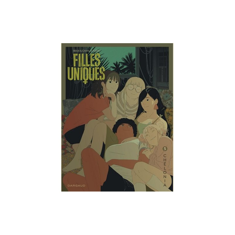 FILLES UNIQUES  TOME 5  CHELONIA