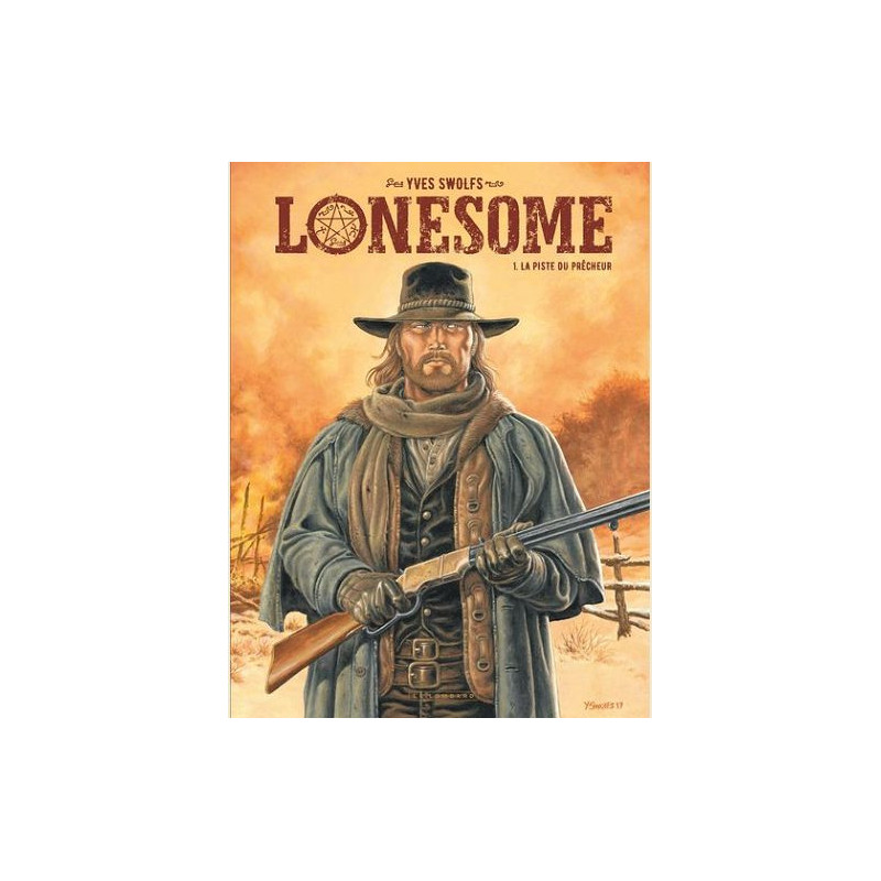 LONESOME   TOME 1  LA PISTE DU PRECHEUR