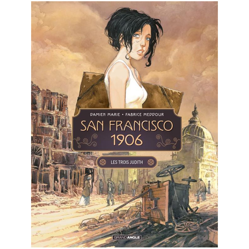 SAN FRANCISCO 1906 - T01 - SAN FRANCISCO 1906 - VOL 012