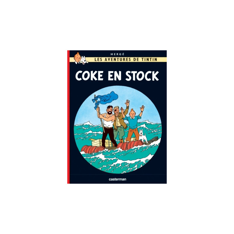 TINTIN - FAC-SIMILE COULEURS - T19 - COKE EN STOCK