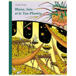 BLAISE  ISEE ET LE TUEPLANETE