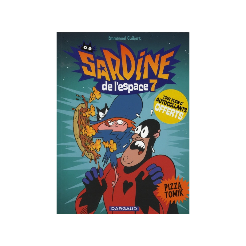 SARDINE DE LESPACE - TOME 7 - PIZZA TOMIK