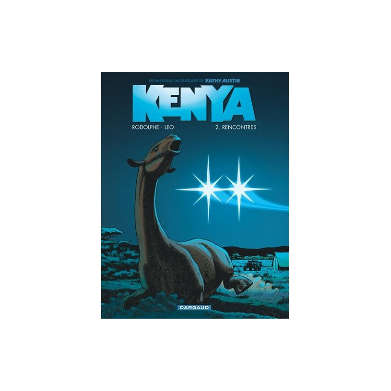 KENYA  TOME 2  RENCONTRES