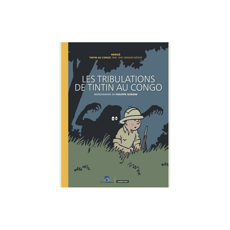 LES TRIBULATIONS DE TINTIN AU CONGO